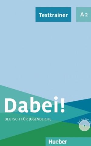 Dabei! A2 Testtrainer mit Audio-CD