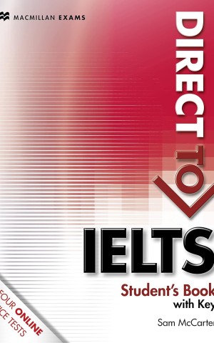 Direct to IELTS. Student's Book With Key & Webcode Pack