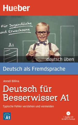 Deutsch uben Deutsch fur Besserwisser A1-Buch mit MP3-CD