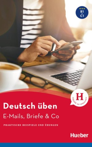 Deutsch uben E-Mails, Briefe & Co Buch