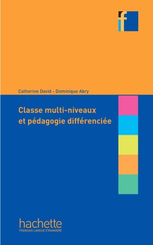 Collection F. Classe multi-niveaux et pedagogie differenciee