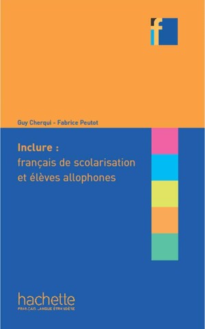 Collection F Inclure: franсais langue de scolarisation et еlеves allophones