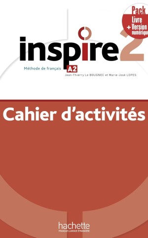 Inspire: Cahier D'activites A2 + Version Numerique