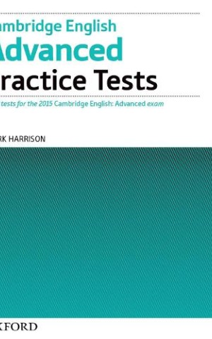 Cambridge English Advanced Practice Tests Without Key for 2015 Exam