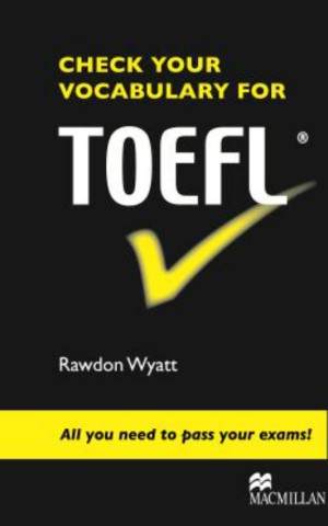 Check Your Vocabulary for TOEFL
