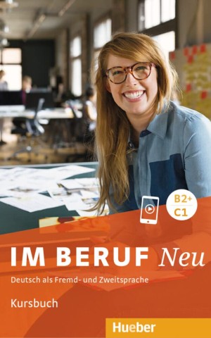 Im Beruf NEU B2+/ C1 Kursbuch