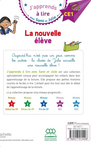 La Nouvelle Eleve. (Sami Et Julie): Niveau CE1
