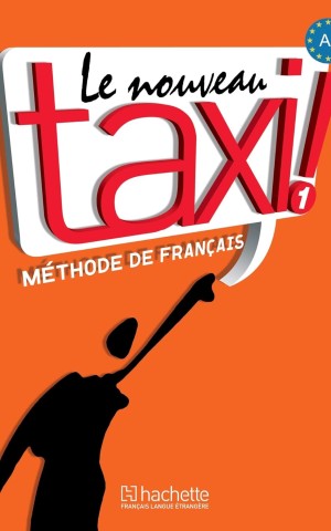 Le Nouveau Taxi. Niveau 1. Livre de l'eleve