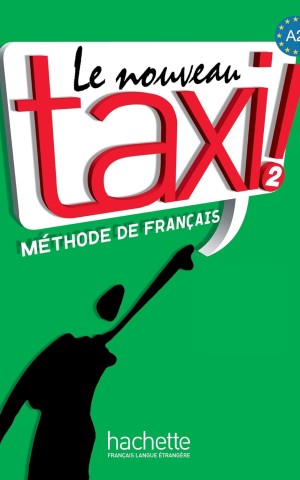 Le Nouveau Taxi. Niveau 2. Livre de l'élève + DVD-ROM
