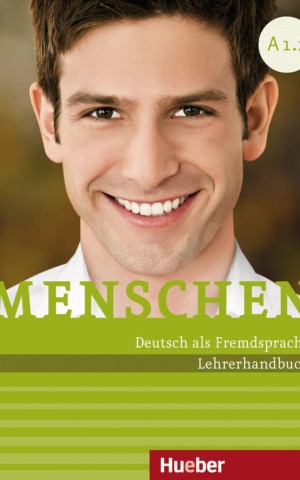 Menschen sechsbandige Ausgabe: Lehrerhandbuch A1.2
