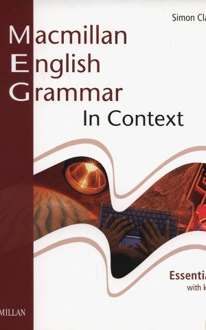 Macmillan English Grammar in Context Essential with Key
