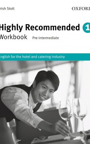 Highly Recommended. Workbook. English for the Hotel and Catering Industry