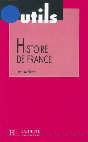 Outils. Histoire de France