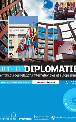 Objectif Diplomatie 1 [Nouvelle édition] - Livre de l'élève (A1-A2)