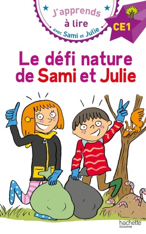 Sami et Julie Niveau 4 Le defi Nature de Sami et Julie