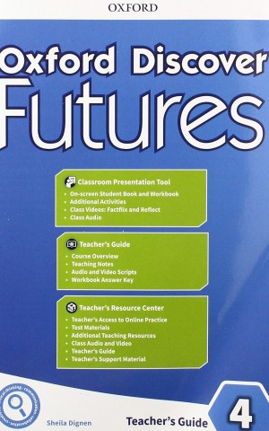 Oxford Discover Futures 4. Teachers Guide Pack