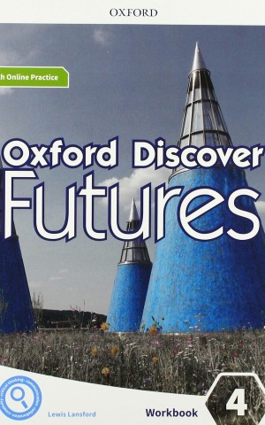 Oxford Discover Futures 4. Workbook + Online Practice