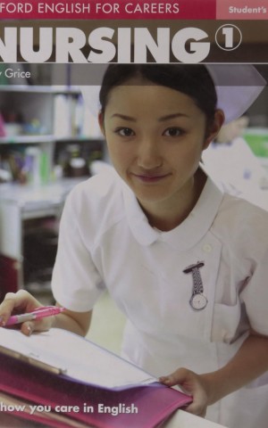 Oxford English for Careers: Nursing 1: Student's Book