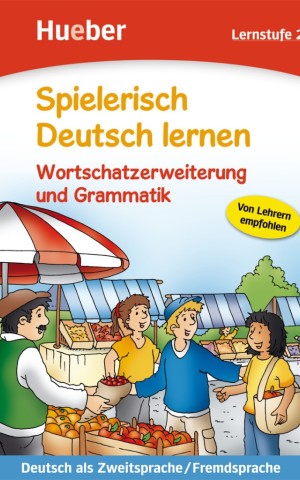 Spielerisch Deutsch Lernen. Lernstufe 2