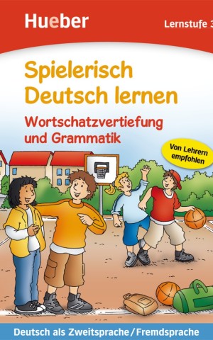 Spielerisch Deutsch Lernen. Lernstufe 3