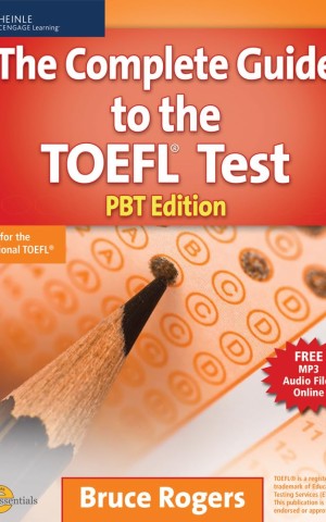 Complete Guide to the TOEFL Test. PBT Edition
