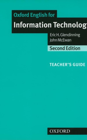 Oxford English for Information Technology. Teacher's Guide
