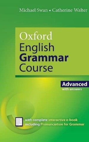 Oxford English Grammar Course. Advanced with Key (includes e-book). Updated Edition