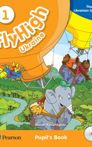 Fly High 1 Ukraine Pupil's Book