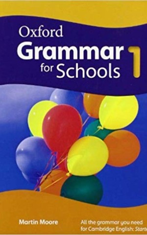 Oxford Grammar For Schools 1. Student's Book