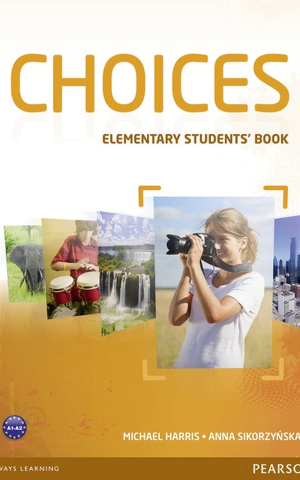 Choices Elementary. Students Book & MyLab