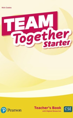 Team Together Starter. Teacher's Book + Digital Resources
