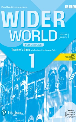 Wider World for Ukraine 1. Teacher's Book + Teacher's Portal Access Code (2nd Edition)