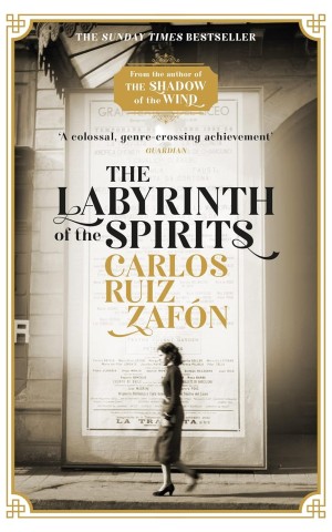 The Cemetery of Forgotten Books Book 4: The Labyrinth of the Spirits