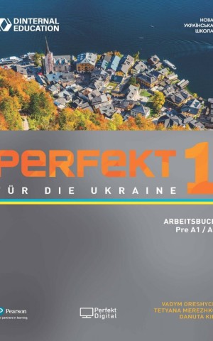Perfekt für die Ukraine 1. Arbeitsbuch Pre A1/A1