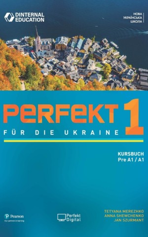 Perfekt für die Ukraine 1. Kursbuch Pre A1/A1