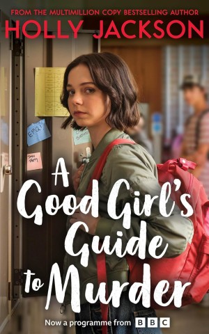 A Good Girl's Guide to Murder (Book 1)
