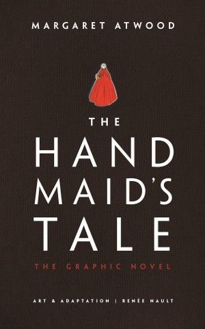 The Handmaid's Tale. Graphic Novel