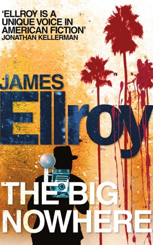 The Big Nowhere (L.A. Quartet Book 2)