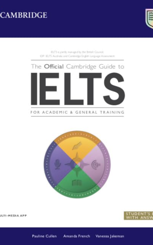 The Official Cambridge Guide to IELTS Student's Book with Answers
