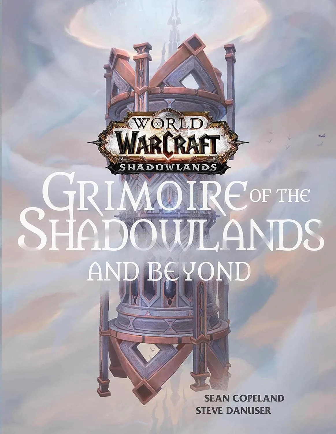 World of Warcraft. Grimoire of the Shadowlands and Beyond