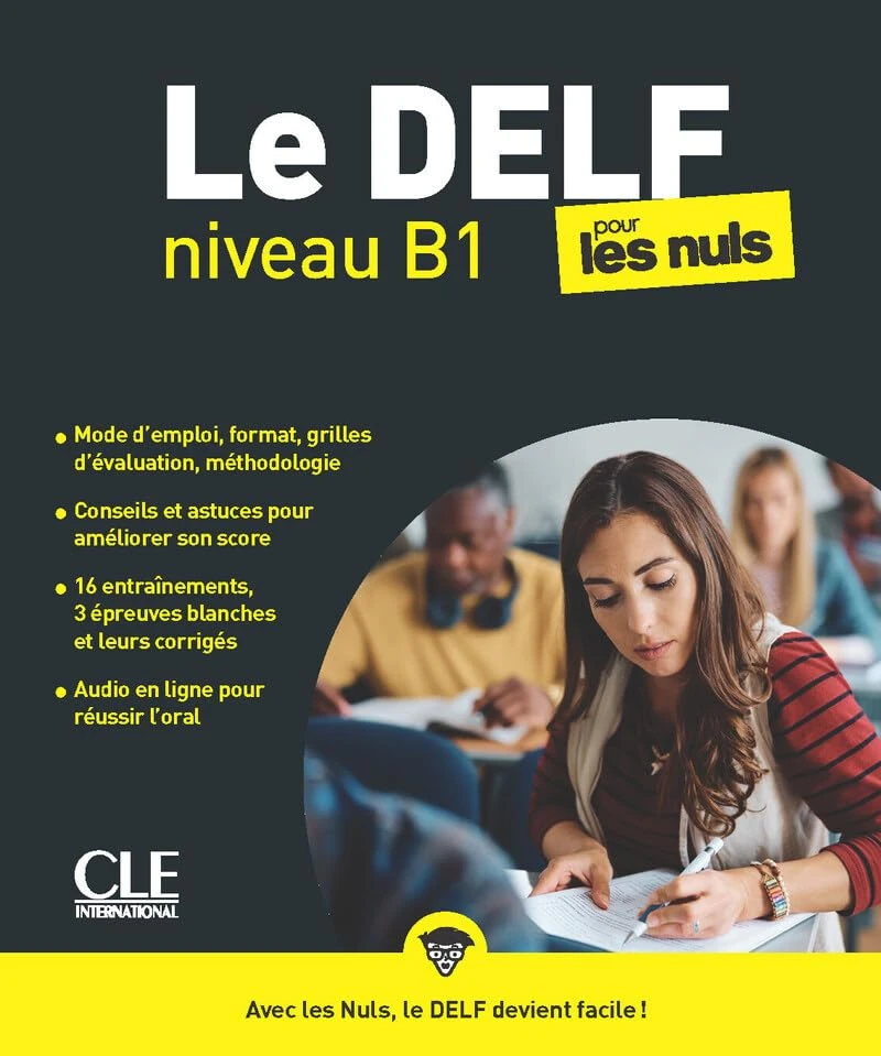 Le DELF Pour Les Nuls B1 Livre + Audio téléchargeable en ligne