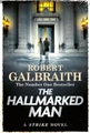 Cormoran Strike Book 8: The Hallmarked Man