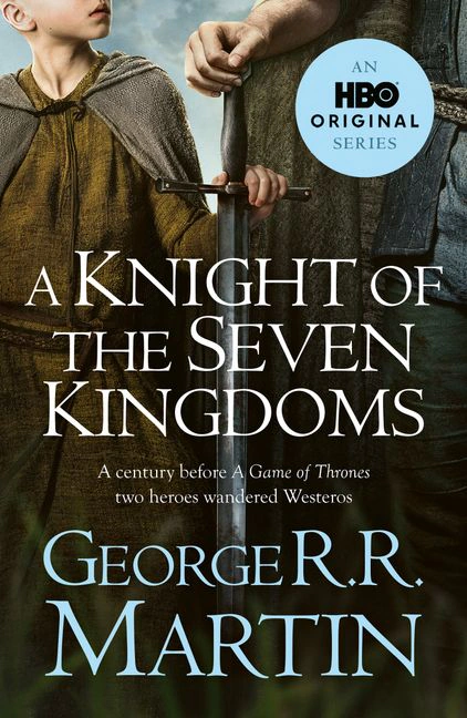 Обкладинка A Knight of the Seven Kingdoms. TV Tie-in