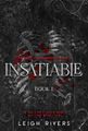 Insatiable. Book 1