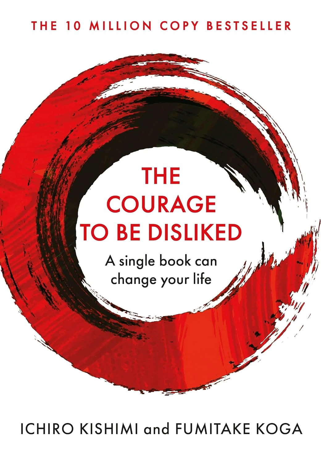 Обкладинка The Courage To Be Disliked