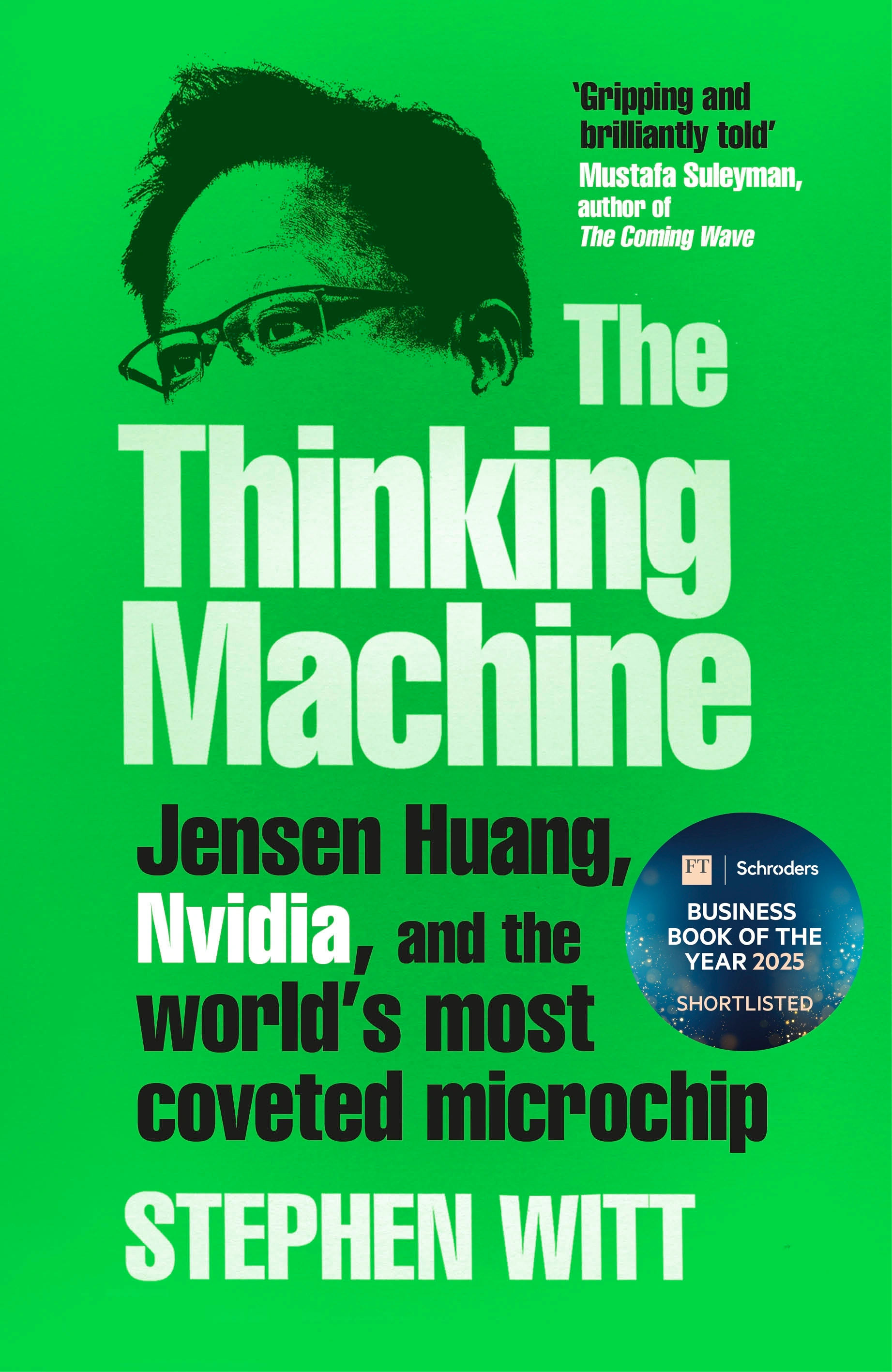 Обкладинка The Thinking Machine. Jensen Huang, Nvidia, and the World’s Most Coveted Microchip