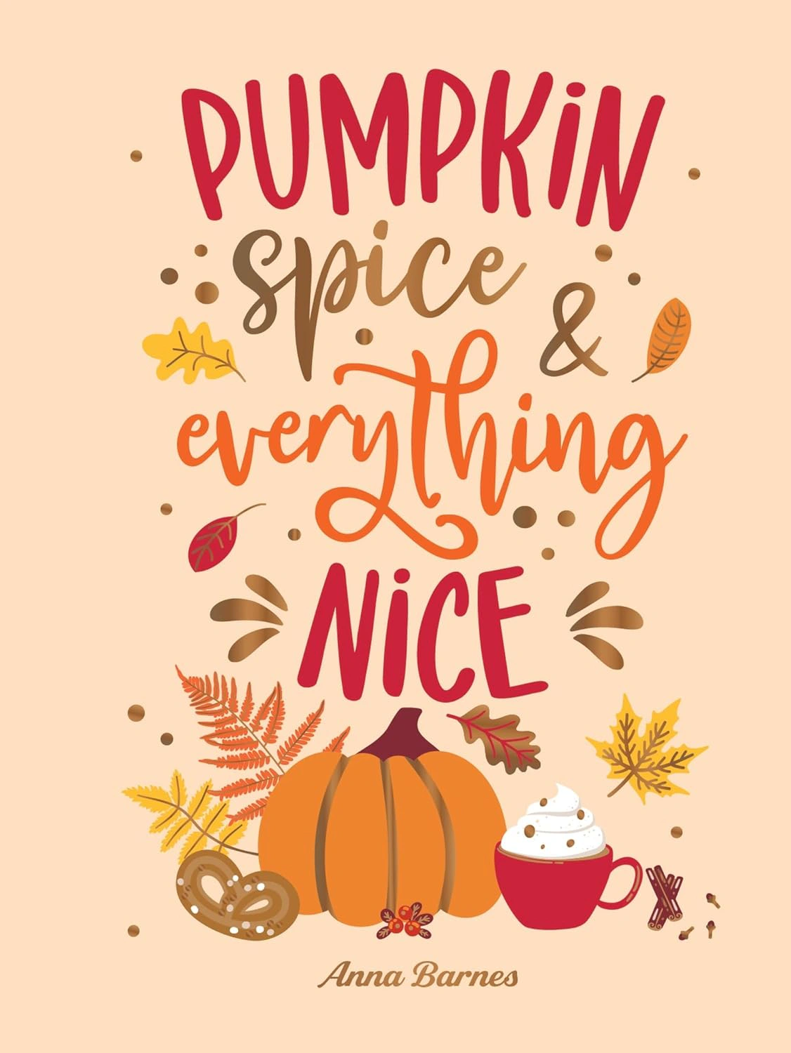 Pumpkin Spice and Everything Nice — фото 2