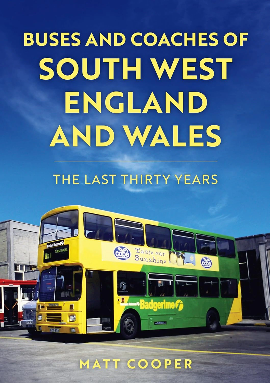 Buses and Coaches of South West England and Wales. The Last Thirty Years — фото 2