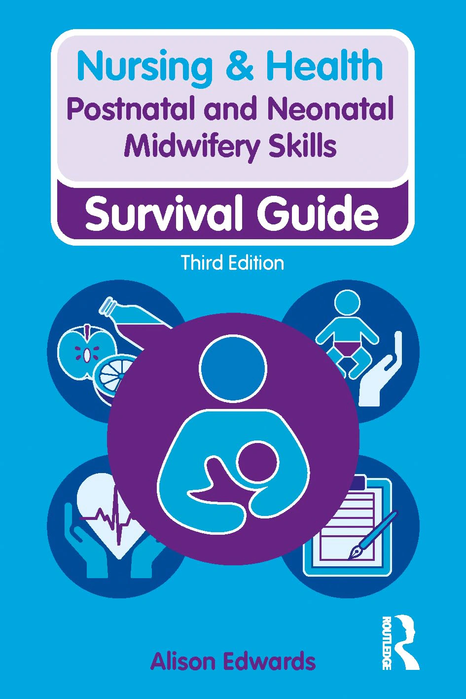 Postnatal and Neonatal Midwifery Skills. 3rd Edition — фото 2