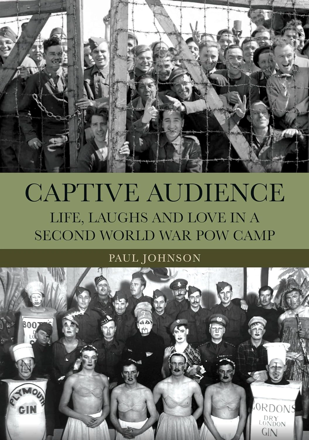 Captive Audience. Life, Laughs and Love in a Second World War POW Camp — фото 2